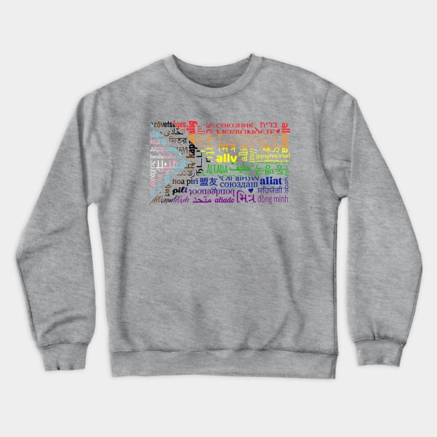 Ally in Translation Crewneck Sweatshirt by MoxieSTL